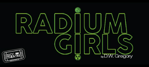 SSCC Theatre presents 'Radium Girls'