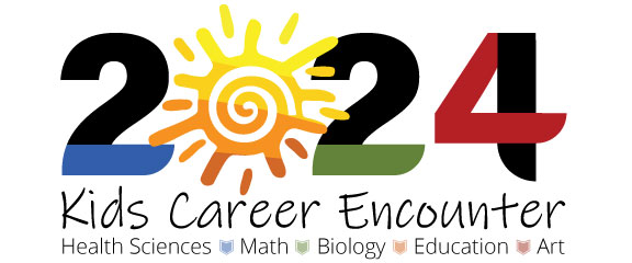 Kids Career Encounter. Health Sciences. Math. Biology. Education. Art.