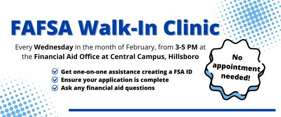 FAFSA Walk-In Clinics