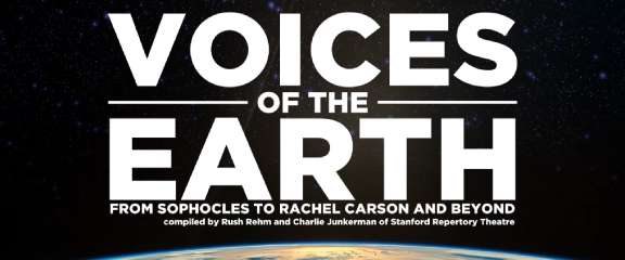 Voices of the Earth from Sophocles to Rachel Carson and Beyond.
